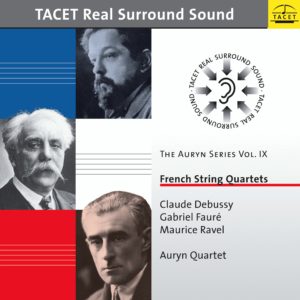 118 French String Quartets. Claude Debussy, Gabriel Fauré, Maurice Ravel